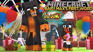 Minecraft - Donut the Dog Adventures -BABY MAX'S FIRST EVER WORD!!!!