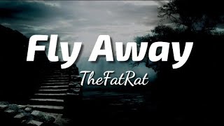Thefatrat - Fly Away Lyrics Thelyricsvibes