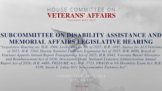 Subcommittee on Disability Assistance and Memorial Affairs Legislative Hearing