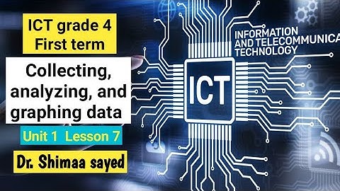 grade 4 | collecting ، analyzing and graphing data | unit 1 _ lesson 7 | ICT