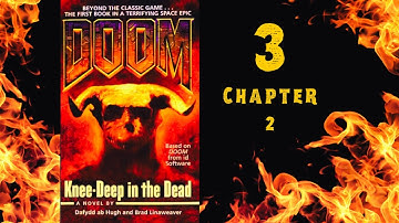 Doom | Tot aan de knieën in de dood | Hoofdstuk 2 (*zie beschrijving)