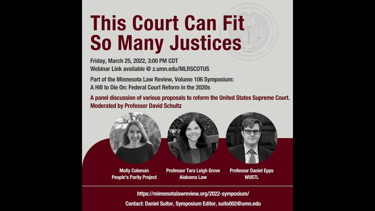 Minnesota Law Review Symposium Panel This Court Can Fit So Many