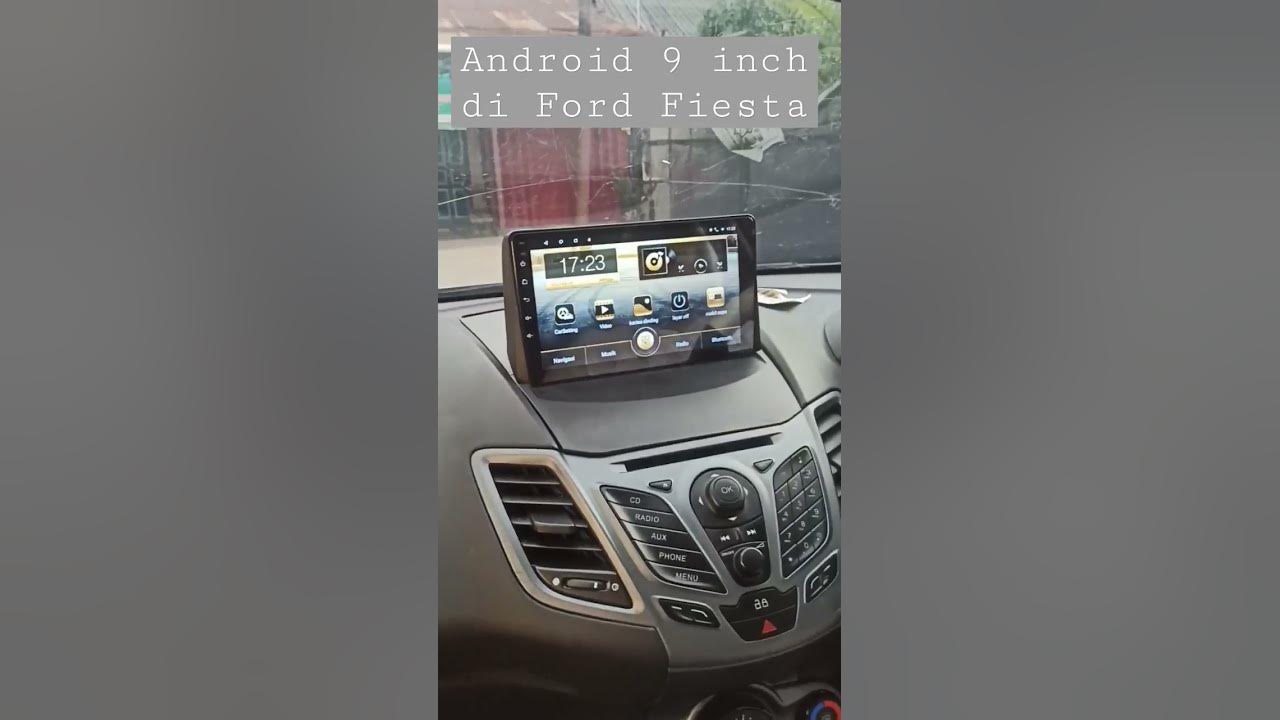 FordFiesta pasang android 9 inch