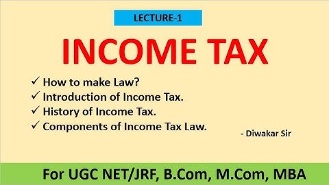 Income Tax Introduction for B.Com, BBA, MBA, M.Com, NTA NET/JRF