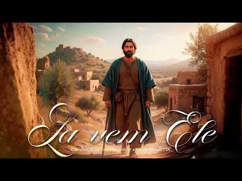 Lá vem Ele - Video Clipe