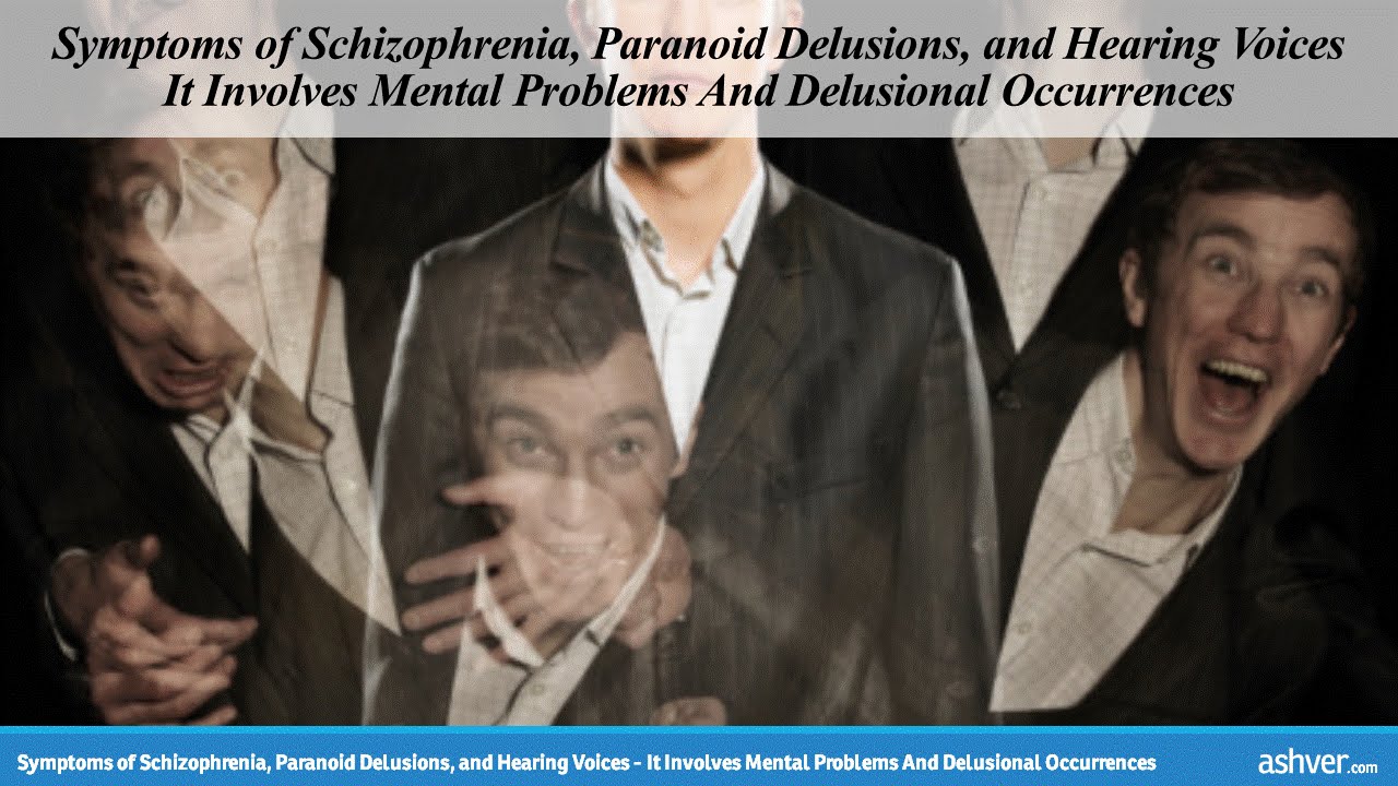 symptoms of paranoid schizophrenia