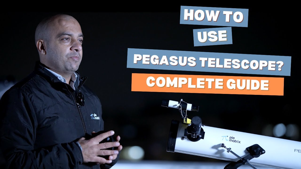 Pie Matrix Pegasus Telescope: Complete Guide & How to Use | Step-by ...