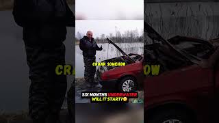 Will a Lada start after spending 6 months in a lake?