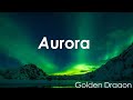 【EDM】Golden Dragon - Aurora（高校生作曲)