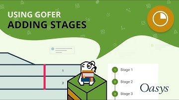 Oasys Gofer: Adding stages