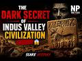The Dark Secret of Indus Valley Civilization 😱 | Scare History