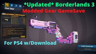 Borderlands 3 | *Updated* Moddded Weapons & Gear Gamesave w/Download