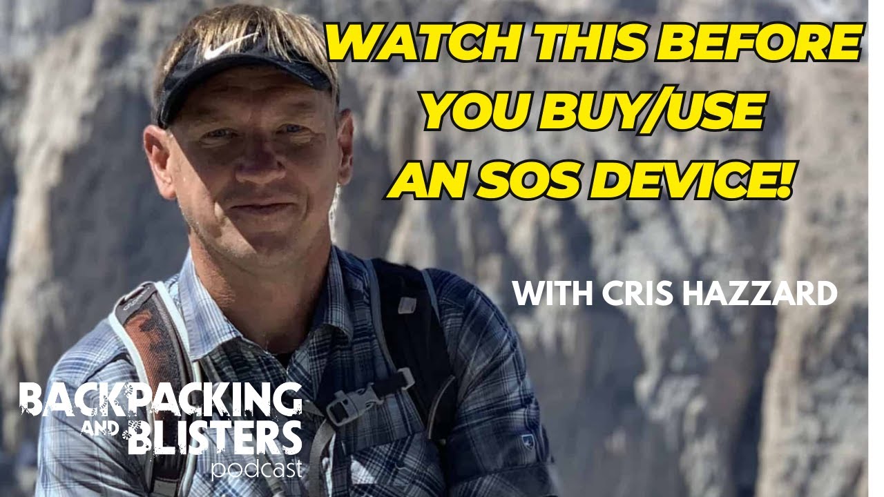 Watch This Before You Buy or Use An SOS Device! (with Cris 'Hiking Guy ...