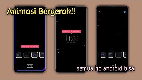 CARA BIKIN ANIMASI BERGERAK SAAT LAYAR HANDPHONE MATI || TERBARU 2022 - Putri Saza