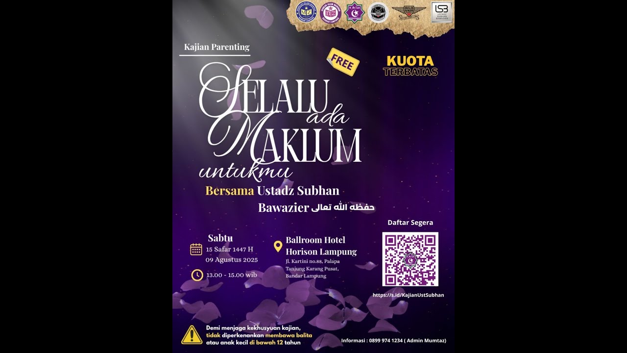 Selalu Ada Maklum Untukmu - Ustadz Subhan Bawazier حفظه الله تعالى