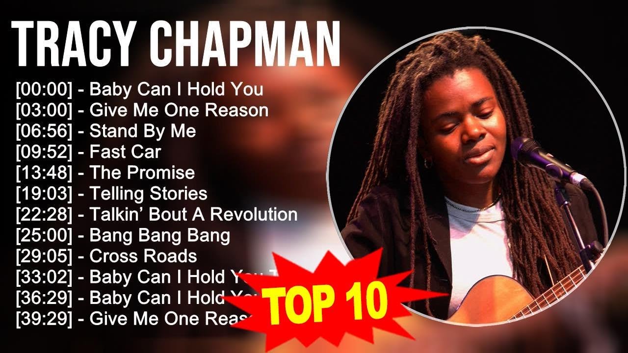 Tracy Chapman 2023   GREATEST HITS   Baby Can I Hold You Give Me One Reason Stand By Me Fast Car