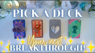 Your Next BREAKTHROUGH! 🙌🌈⚡️ Detailed Pick a Card Tarot Reading