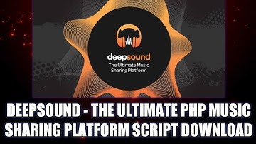 DeepSound - The Ultimate PHP Music Sharing Platform Script Download  || Music Steaming Script