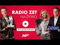 Słuchaj na żywo! 🔴 Radio ZET - MUZYKA NUMER 1