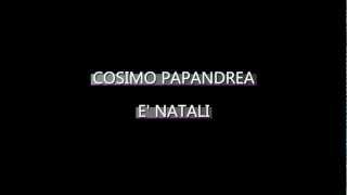 E' NATALI - COSIMO PAPANDREA chords