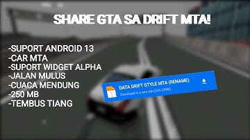 SHARE GTA SA DRIFT STYLE MTA SUPPORT SEMUA ANDROID #gtasanandreas #drift #gtadrift