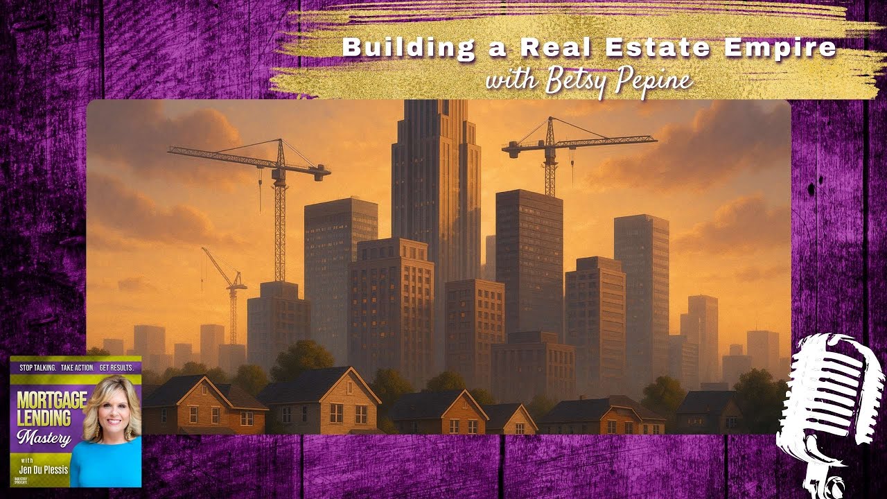 Building a Real Estate Empire with Betsy Pepine