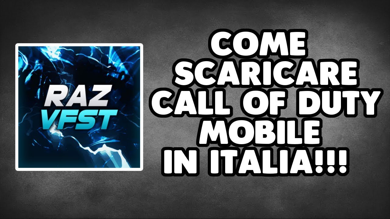 come scaricare call of duty mobile
