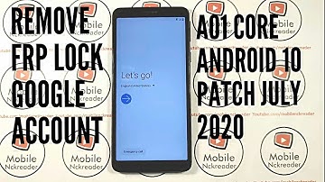 A01 Core - Remove frp lock Samsung A01 M01 core Android 10 patch July 1, 2020