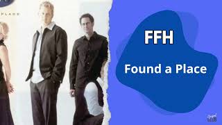 Watch Ffh Found A Place video