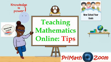 Teaching Mathematics Online: TIPS & TOOLS || PriMath Zoom