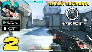 Hyper Front - ULTRA GRAPHICS - Gameplay (Android,IOS) Part 2