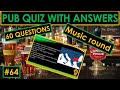 #64 Pub Quiz. Music, Picture and Connection rounds