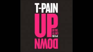 T-Pain Ft B.o.B - Up Down (Clear BassBoost)