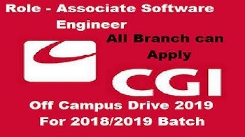 CGI Off Campus Drive 2019 | CGI Recruitment 2019 | Associate Software Engineer Recruitment