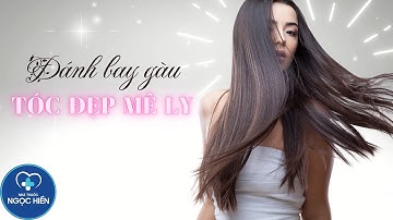 6 BÍ QUYẾT TRỊ GÀU SIÊU ĐƠN GIẢN TẠI NHÀ