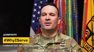 #WhyIServe | Command Sgt. Maj. Michael Fairbanks, 8th Brigade Army ROTC