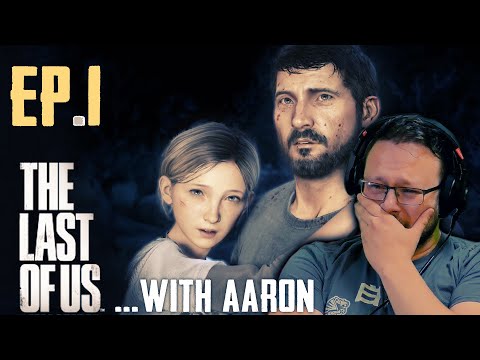 Aaron Plays: The Last of Us - Highlight #1 (Blind Playthrough)