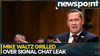 Mike Waltz Grilled Over Signal Chat Leak During Confirmation Hearing For UN Role | WION