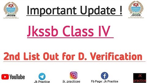 Important Update - Jkssb Class IV 2nd List Out | Documents verification | Jkssb Exams
