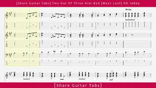 [Share Guitar Tabs] Two Out Of Three Aint Bad (Meat Loaf) HD 1080p