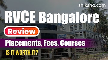 RVCE Bangalore Review : Admissions 2024, Placements, Ranking, Courses, Fees, Cutoff