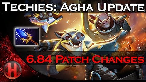 6.84 Patch Changes Dota 2 - Techies Aghanim