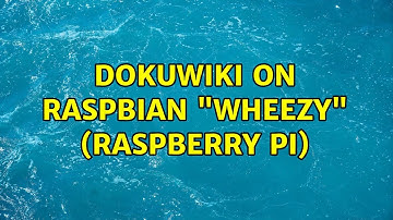 Dokuwiki on Raspbian "wheezy" (Raspberry Pi)