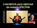☑️ SECRETOS PARA MEDITAR CON EFECTIVIDAD. (TIPS) 🧐MEDITACIÓN GUIADA 🙌🙏