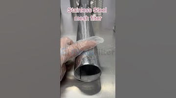 How to Customize Stainless Steel Mesh Filters for Your Needs