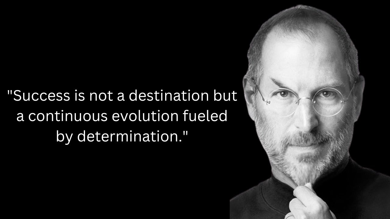 Steve Job Quotes The journey is the reward YouTube