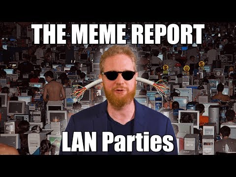 the-meme-report---ep.-7---lan-parties