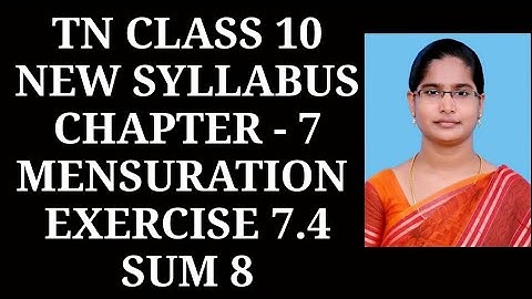 10th Maths Ch-7 Mensuration | Ex-7.4 (8th sum) | Samacheer One plus One channel