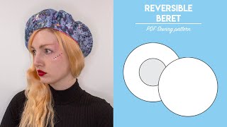 || How to Make A Reversible Beret with Downloadable Sewing Pattern | Beginner Friendly by Tooth & Eye 1,955 views 3 years ago 7 minutes, 43 seconds