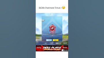 Bgmi Partner Title 🙂!#bgmi #shorts #desiplayz